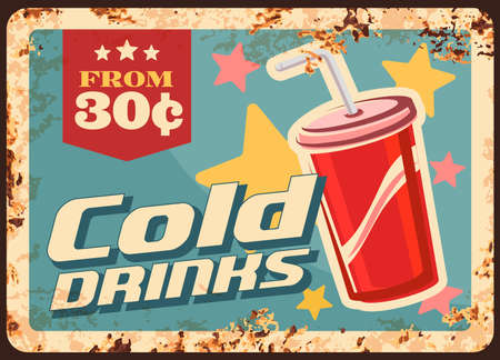 Soda drinks rusty metal plate, vector cola beverage in red disposable cup with straw, vintage rust tin sign. Cold drinks promotional retro poster, ferruginous price tag for store or street cafe menuのイラスト素材