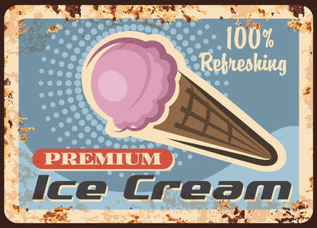 Ice cream in waffle cone vector rusty metal plate. Pink sweet dessert, ad for cafe or shop vintage rust tin sign. Cold dairy treat or snack advertising, grunge ferruginous poster, promo card designのイラスト素材