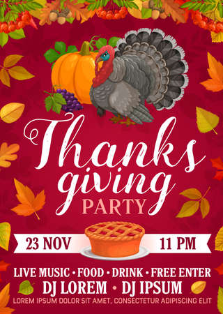 Thanksgiving party vector flyer with pumpkin pie, grapes and turkey. Invitation for Thanks Giving day celebration, cartoon card with fall maple, rowan, poplar and oak leaves, acorn or rowanberryのイラスト素材