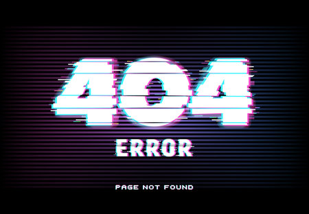 404 error, page not found in glitch effect style with vector distorted horizontal glitched lines and...