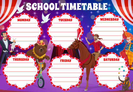 School timetable with circus stage and clowns, vector weekly planner shedule for lessons. School schedule, week timetable with circus clown, funfair carnival illusionist and acrobat performersのイラスト素材