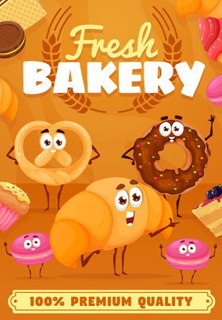 Cartoon bakery and desserts characters poster. Vector advertising card with cute freshly baked pretzel, croissant, donut and macaroons personages. Premium quality bake house production promo adsのイラスト素材