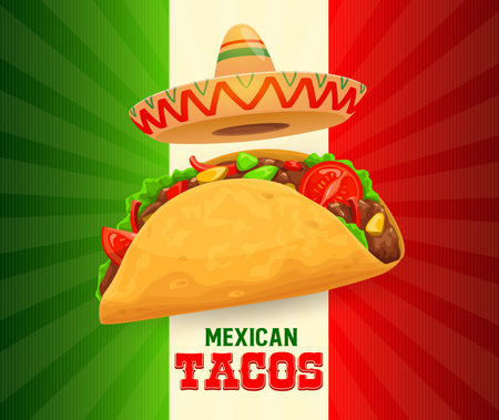 Mexican tacos day banner with sombrero and Mexico flag, vector background for Tex Mex cuisine restaurant. Mexican fast food day of taco sandwich poster with traditional meal food of Mexico kitchenのイラスト素材