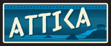 Attica historical region of Greece, Greek territory and area. Vector travel plate, vintage tin sign, retro welcome postcard or signboard. Old plaque with ornaments and coast with sightのイラスト素材