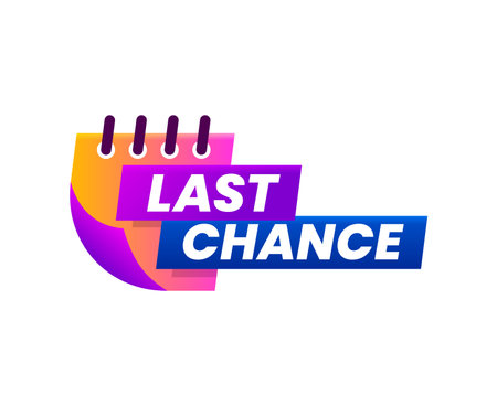 Last chance sale offer countdown icon, hurry up banner with vector spiral calendar. Last time sale promotion badge of special discount offer. Final price deal isolated promo tag or web buttonのイラスト素材
