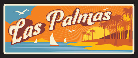 Spain Las Palmas metal travel plate and tin sign, vector signboard with coastline, Spanish community tin sign with city tagline and landmark symbol. Ship in sea or ocean, palm treesのイラスト素材