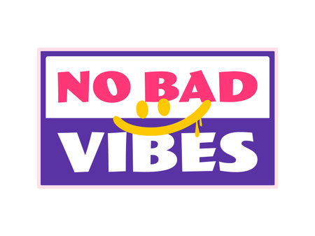 No bad vibes Y2K groovy sticker or hippie print. Funny 80s funky vector sticker or label. Vintage 60s Y2K tag, hippie cute groovy patch with positive quote or saying, dripping paint emoji smiling faceのイラスト素材