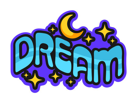 Dream Y2K groovy retro sticker, funky symbol. Comic Y2K vector label or 80s tag. Retro cute cartoon patch or sleep dream funny sticker with moon crescent, night sky stars and colorful typography textのイラスト素材