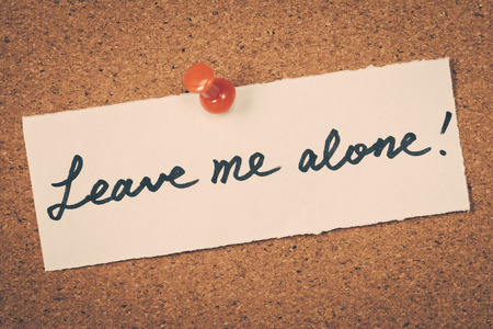 Leave me aloneの写真素材