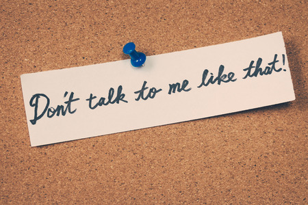 Don't talk to me like thatの写真素材