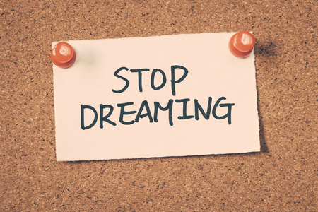 stop dreamingの写真素材