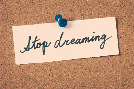 stop dreamingの写真素材