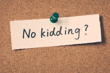 no kiddingの写真素材