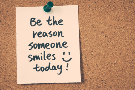 be the reason someone smiles todayの写真素材