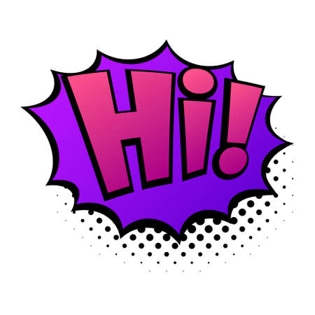 Comic lettering Hi. Comic speech bubble with emotional text Hi. Vector bright dynamic cartoon illustration in retro pop art style isolated on white background. Comic text sound effects.のイラスト素材