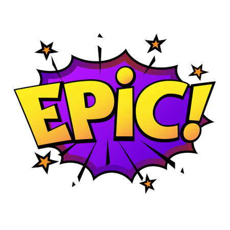 Comic lettering Epic. Comic speech bubble with emotional text Epic. Vector bright dynamic cartoon illustration in retro pop art style isolated on white background. Comic text sound effects.のイラスト素材