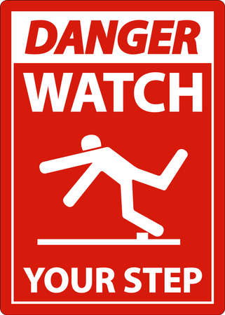 Danger Watch Your Step Sign On White Backgroundのイラスト素材