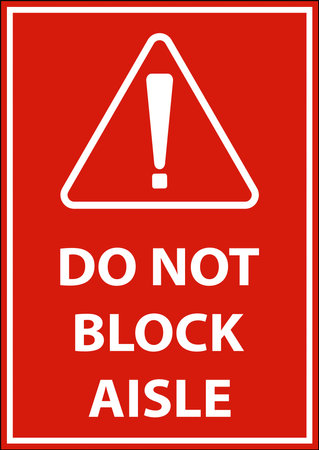 Do Not Block Aisle Floor Sign On White Backgroundのイラスト素材