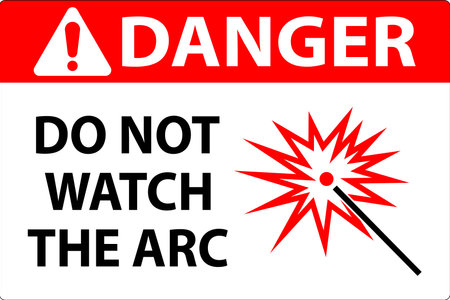 Danger Sign Do Not Watch The Arc Symbolのイラスト素材