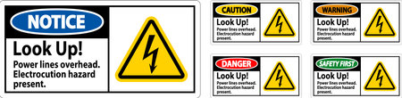 Caution Sign Look Up Power Lines Overhead, Serious Injury May Resultのイラスト素材