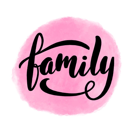 Inspirational handwritten brush lettering inscription family. Pink watercolor stain on background.のイラスト素材