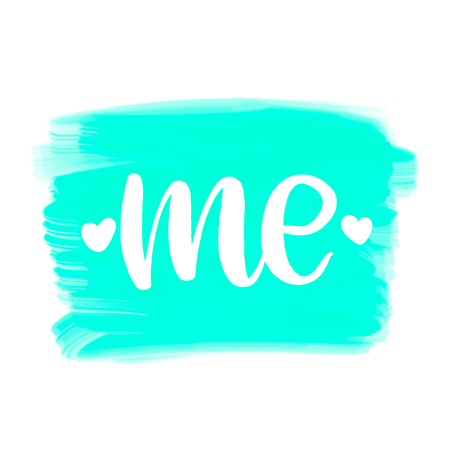 Inspirational handwritten brush lettering inscription me. Mint watercolor stain on background.のイラスト素材