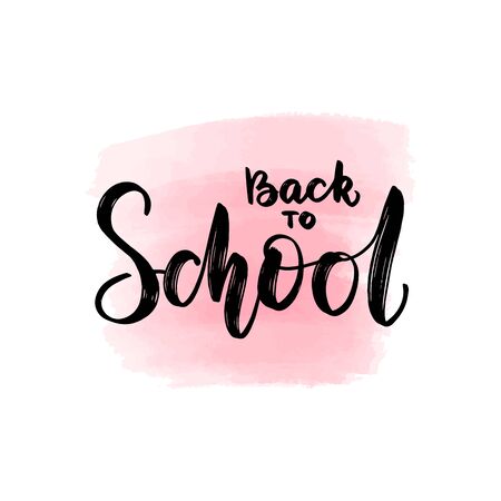Handwritten brush lettering back to school. Vector calligraphy illustration with pink watercolor stain on background. Textile graphic, t-shirt print.のイラスト素材