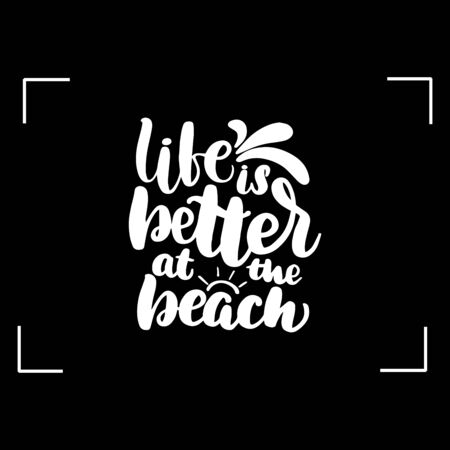 Chalkboard blackboard lettering life is better at the beach. Handwritten calligraphy text, chalk on a blackboard, vector illustration.のイラスト素材