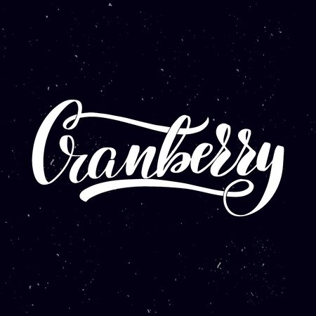 Chalkboard blackboard lettering cranberry. Handwritten calligraphy text, chalk on a blackboard, vector illustration. Greetings for badge, icon.のイラスト素材
