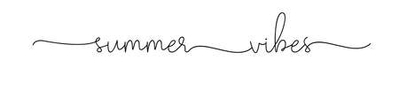 SUMMER VIBES. Simple positive lettering typography script quote summer vibes. Continuous line. Summer poster, card, vector design banner. Hand drawn modern calligraphy slogan text - summer vibes.のイラスト素材