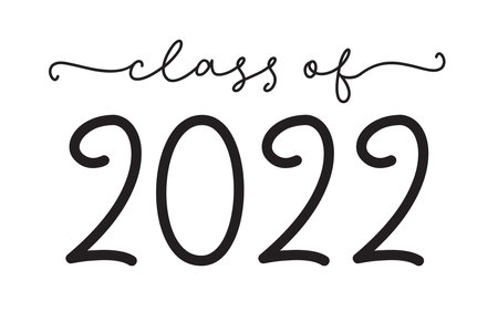 CLASS OF 2022. Graduation logo for high school, college graduate. Template for graduation design, party. Hand drawn font for yearbook class of 2021. Vector illustration.のイラスト素材