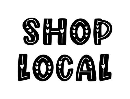 SHOP LOCAL. Hand drawn text and doodles badges, icons. Handwritten modern vector stamp brush - shop local on a white background. Small shop, local business.のイラスト素材