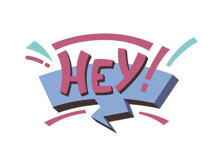 Hey word in street art or graffiti style, comic speech sound effects in creative manner. Vector isolated sticker for social media interactions and reactions. Communication in chats, drawn bubbleのイラスト素材