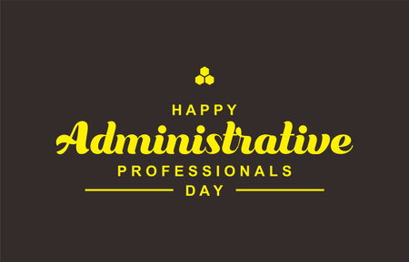 Administrative Professionals Day, Secretaries Day or Admin Day. Holiday concept. Template for background, banner, card, poster, t-shirt with text inscriptionのイラスト素材