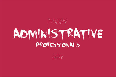 Administrative Professionals Day, Secretaries Day or Admin Day. Holiday concept. Template for background, banner, card, poster, t-shirt with text inscriptionのイラスト素材