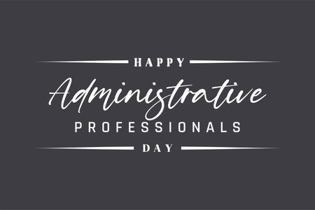 Administrative Professionals Day, Secretaries Day or Admin Day. Holiday concept. Template for background, banner, card, poster, t-shirt with text inscriptionのイラスト素材
