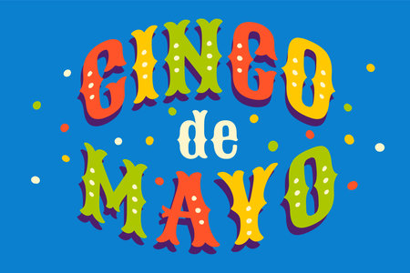 Vector poster for Cinco de mayo. Cinco de mayo festival. Vector typography for Cinco de mayo festival.のイラスト素材