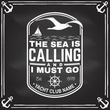 Yacht club badge. Vector. Concept for shirt, print, stamp or tee. Design with steering hand wheel ship, gull and sailing boat silhouette. The sea is calling and i must goのイラスト素材