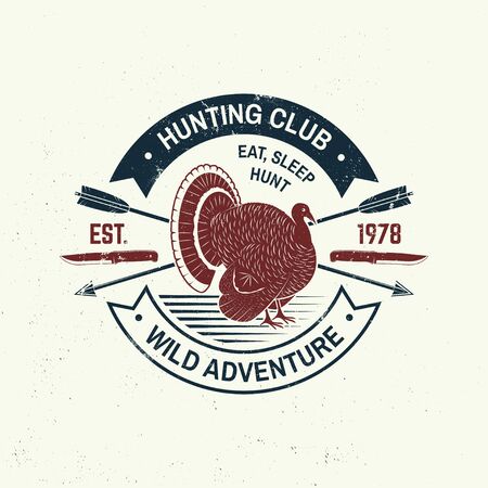 Hunting club badge. Eat, sleep, hunt. Vector. Concept for shirt or label, print, stamp, badge, tee. Vintage typography design with turkey silhouette. Outdoor adventure hunt club emblemのイラスト素材