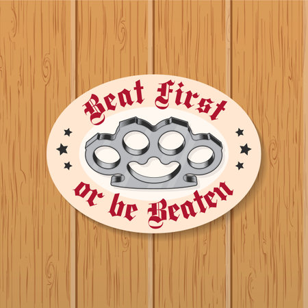 Beat first or be beaten. Classic gangster badge design. Vector illustration. Vintage monochrome label, sticker, patch with knuckle duster silhouette.のイラスト素材