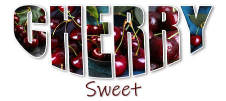 Text SWEET CHERRY with ripe berries on white background