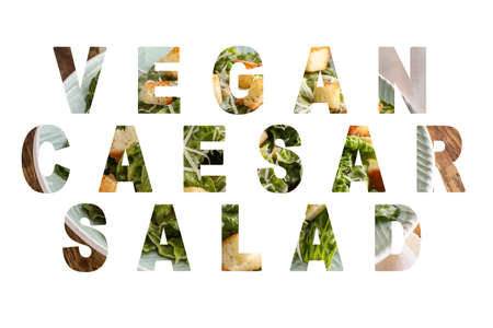 Text VEGAN CAESAR SALAD on white backgroundの写真素材