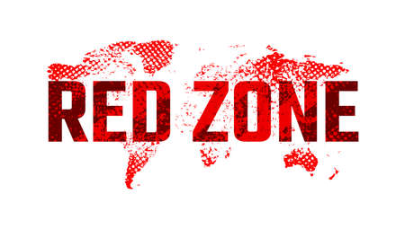 Grunge shabby inscription red zone on world map in red color design flat style vector illustration, isolated on white.のイラスト素材