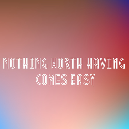 inspirational and motivational quotes posters. Stylish typographic poster design. Vector illustration Template for your print design. Nothing worth having comes easyのイラスト素材