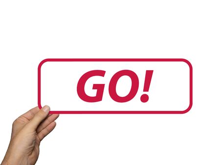hand holding card with the word Go. isolated on white background. Minimal composition. Go or action conceptの写真素材