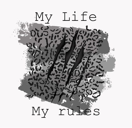 My life my rules, slogan leopard skin illustration and brush. Print for t shirt design with animal pattern and slogan. Vector vintage illustrationのイラスト素材