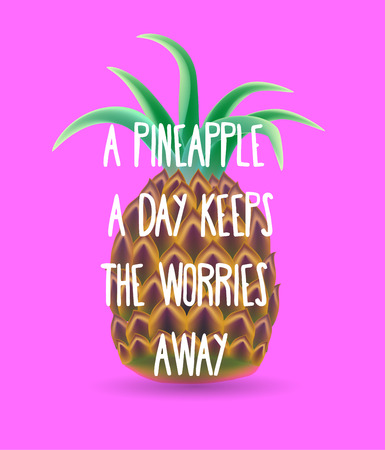 Vector illustration summer theme lettering poster with funny quote and pineapple on pink backdrop.のイラスト素材