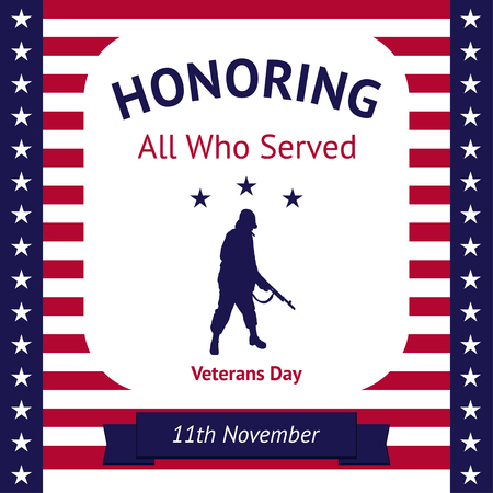 Veteran day poster. Soldier with gun, two patriotic old stars, "HONORING All who served" text and white and red stripes background. 11th novemberのイラスト素材