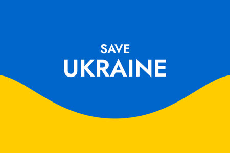 Poster with the words Save Ukraine on the background of the yellow-blue Ukrainian flag. Stand with Ukraine and save it from Russia. Stop the war.のイラスト素材