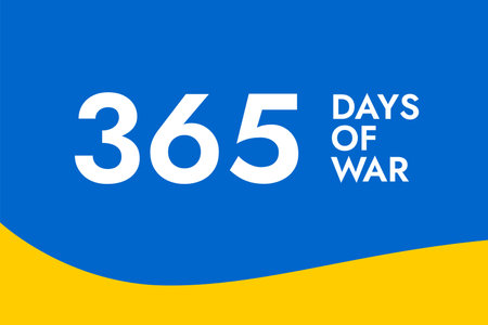 Poster with the words 365 Days of War on the background of the yellow-blue Ukrainian flag. Pray and Stand with Ukraine and save it from Russia. Stop the War after 1 year of the Russian invasion.のイラスト素材